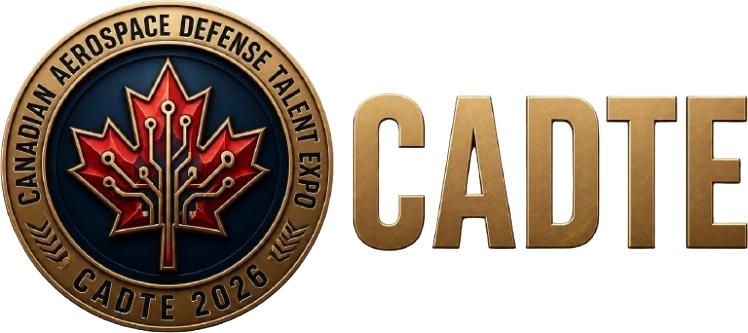 CADTE — Canadian Aerospace & Defence Talent Expo